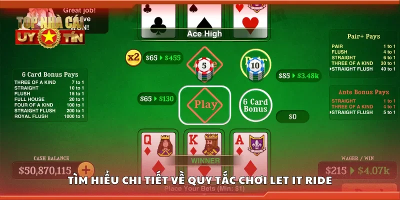 Tìm hiểu chi tiết về quy tắc chơi let it ride