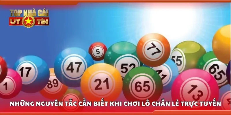 Những nguyên tắc cần biết khi chơi lô chẵn lẻ trực tuyến