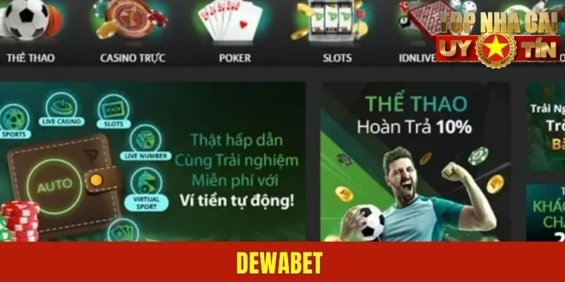 Dewabet - Thương Hiệu Giải Trí Online Đứng Top 1 Thị Trường