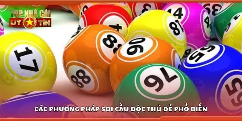 Khám phá các phương pháp soi cầu độc thủ đề phổ biến