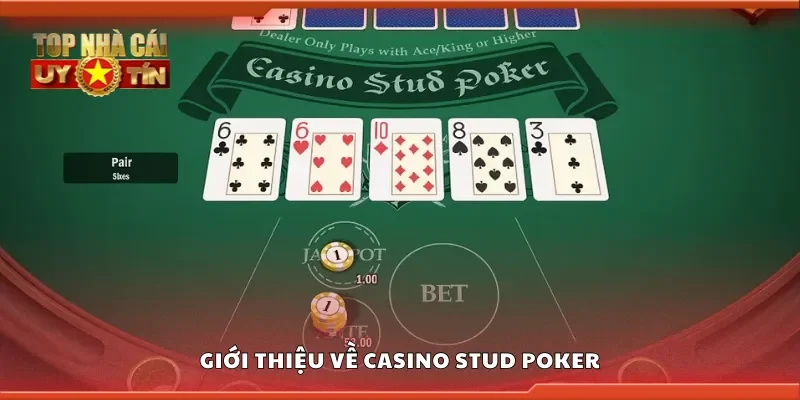 Giới thiệu về Casino Stud Poker