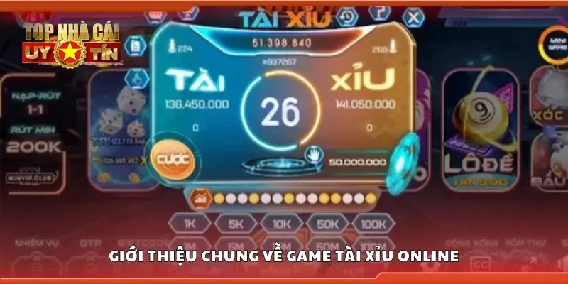 Giới thiệu chung về game tài xỉu online