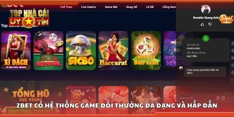 Zbet có hệ thống game đổi thưởng đa dạng và hấp dẫn