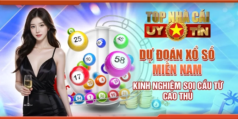 Dự đoán xổ số miền Nam - kinh nghiệm soi cầu từ cao thủ