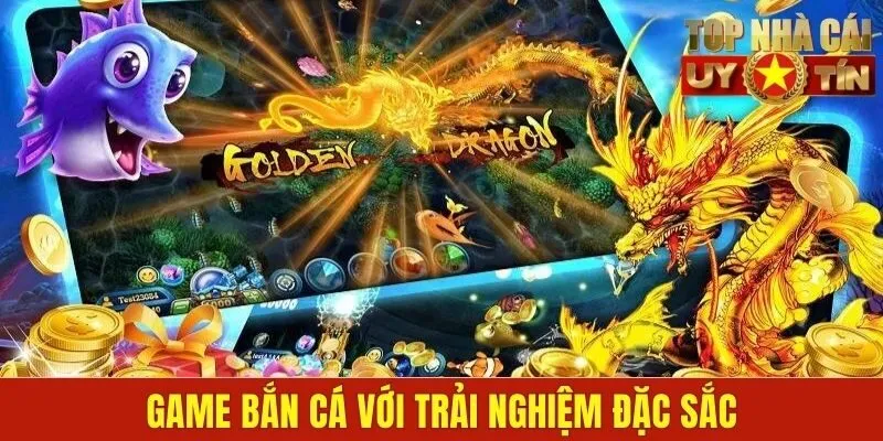 Game săn cá mang đến trải nghiệm đặc sắc