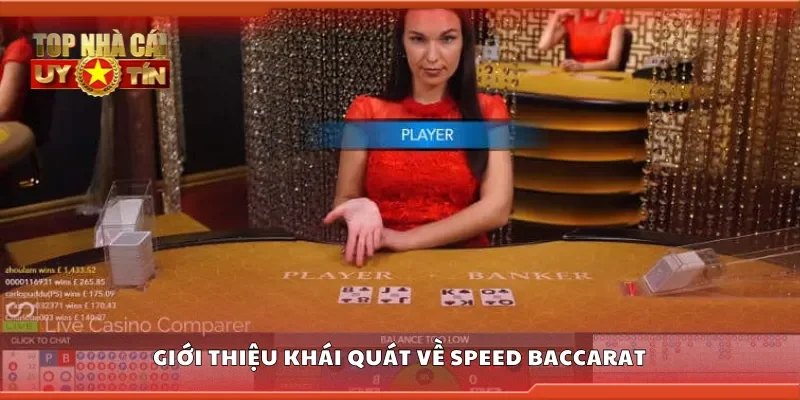 Giới thiệu khái quát về speed baccarat