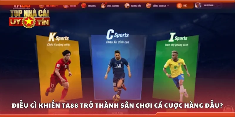 Điều gì khiến TA88 trở thành sân chơi cá cược hàng đầu?