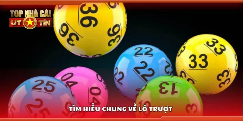 Tìm hiểu chung về lô trượt