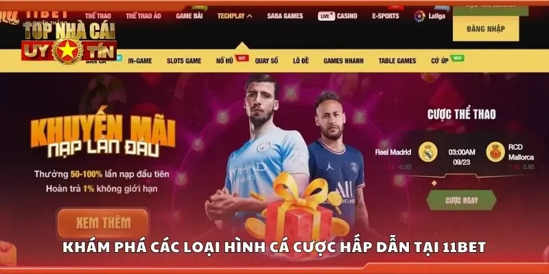 Khám phá các loại hình cá cược hấp dẫn tại 11bet