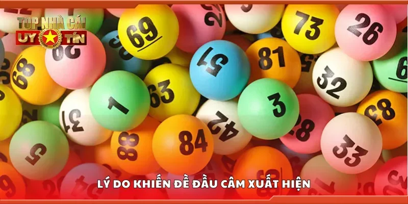 Lý do khiến đề đầu câm xuất hiện