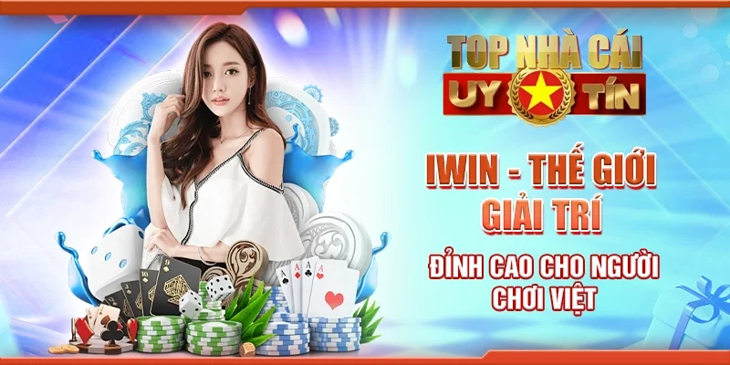 iWin - Thế giới giải trí đỉnh cao cho người chơi Việt