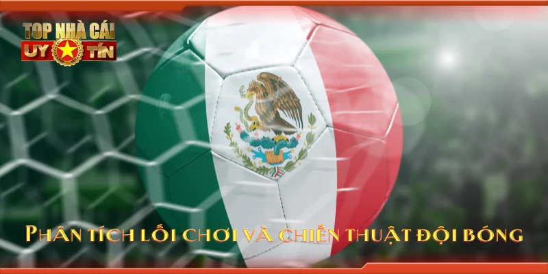 Phân tích lối chơi và chiến thuật đội bóng