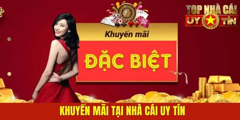 Khuyến mãi tại nhà cái uy tín