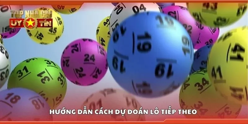 Hướng dẫn cách dự đoán lô tiếp theo 