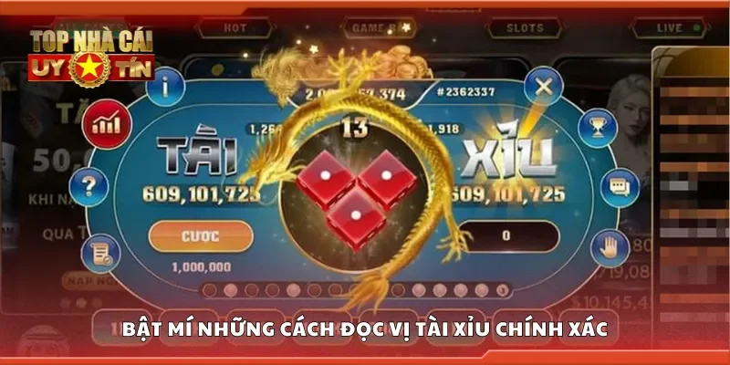 Bật mí những cách đọc vị tài xỉu chính xác