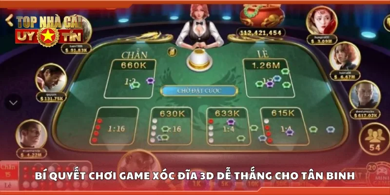 Bí quyết chơi game xóc đĩa 3D dễ thắng cho tân binh