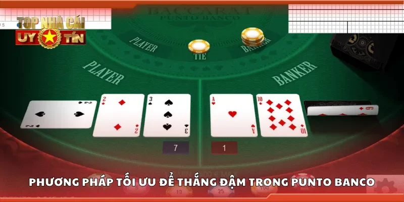 Cách chơi punto banco theo quy tắc chuẩn