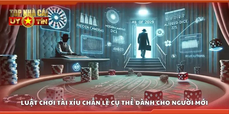 Luật chơi tài xỉu chẵn lẻ cụ thể dành cho người mới