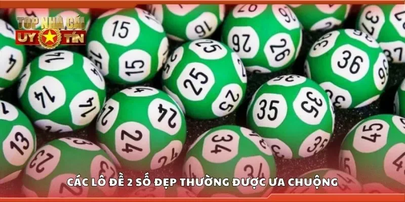 Các lô đề 2 số đẹp thường được ưa chuộng