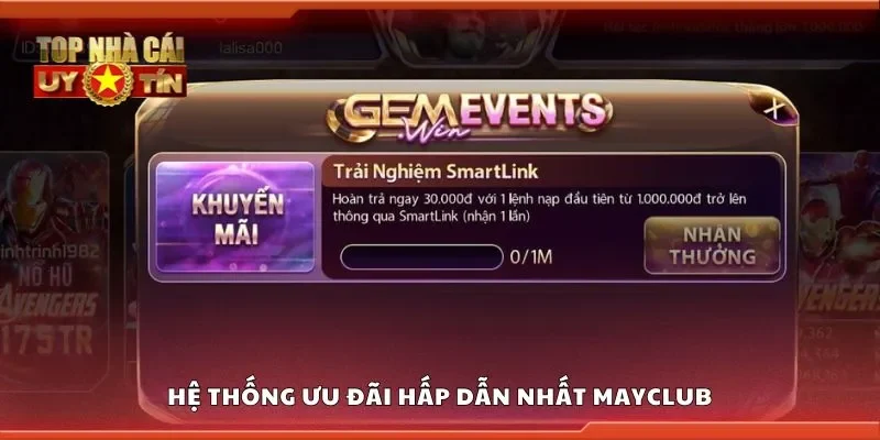 Hệ thống ưu đãi hấp dẫn nhất Mayclub