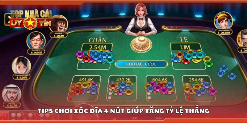 Tips chơi xóc đĩa 4 nút giúp tăng tỷ lệ thắng