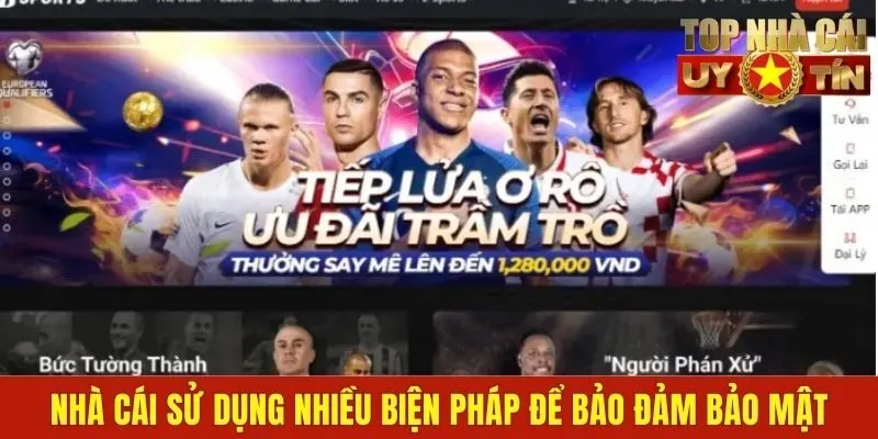 Nhà cái sử dụng nhiều biện pháp để bảo đảm bảo mật