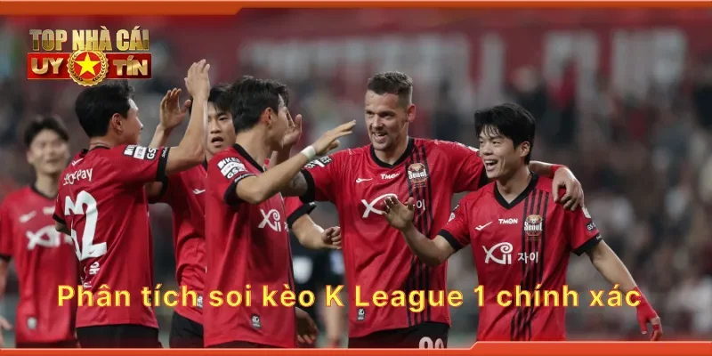 Phân tích soi kèo K League 1 chính xác