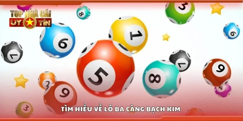 Tìm hiểu về lô ba càng bạch kim