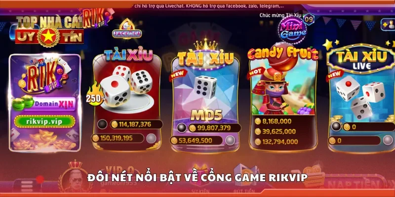 Đôi nét nổi bật về cổng game Rikvip