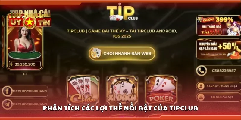 Phân tích các lợi thế nổi bật của Tipclub