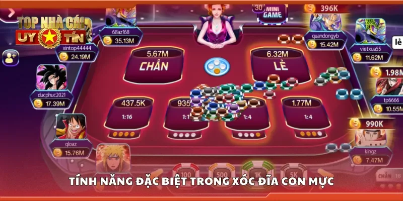 Tính năng đặc biệt trong xóc đĩa con mực