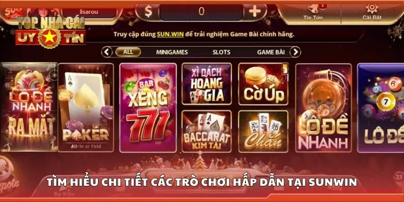 Tìm hiểu chi tiết các trò chơi hấp dẫn tại Sunwin