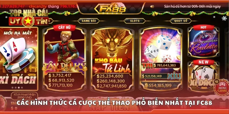 Các hình thức cá cược thể thao phổ biến nhất tại FC88