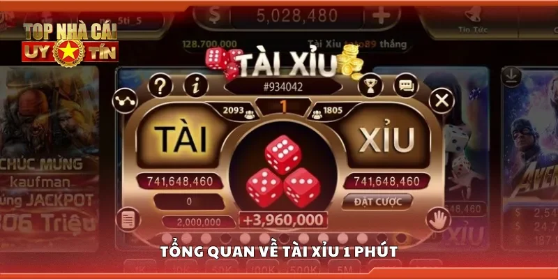 Tổng quan về tài xỉu 1 phút