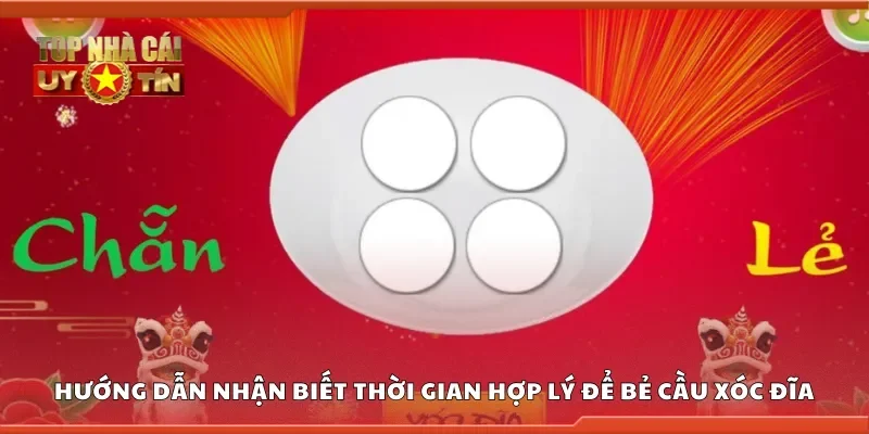 Hướng dẫn nhận biết thời gian hợp lý để bẻ cầu xóc đĩa