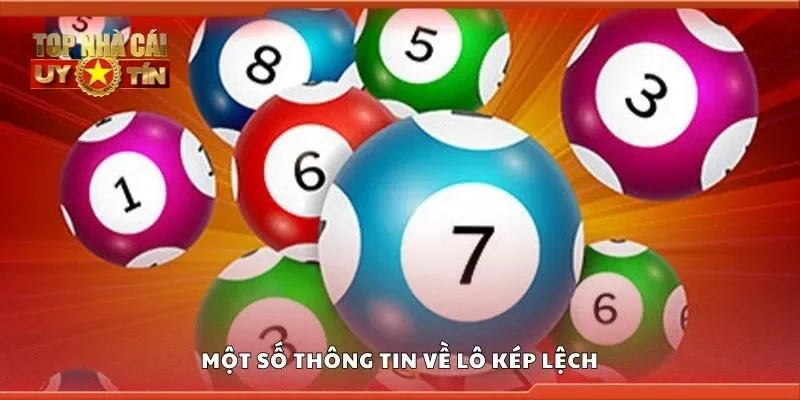 Một số thông tin về lô kép lệch