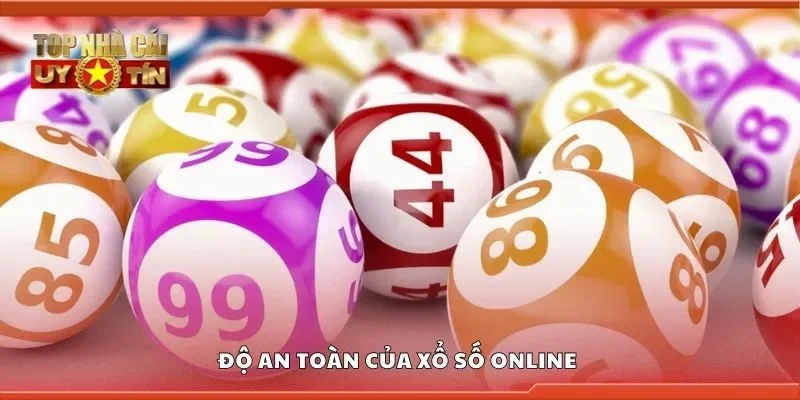 Độ an toàn của xổ số online 