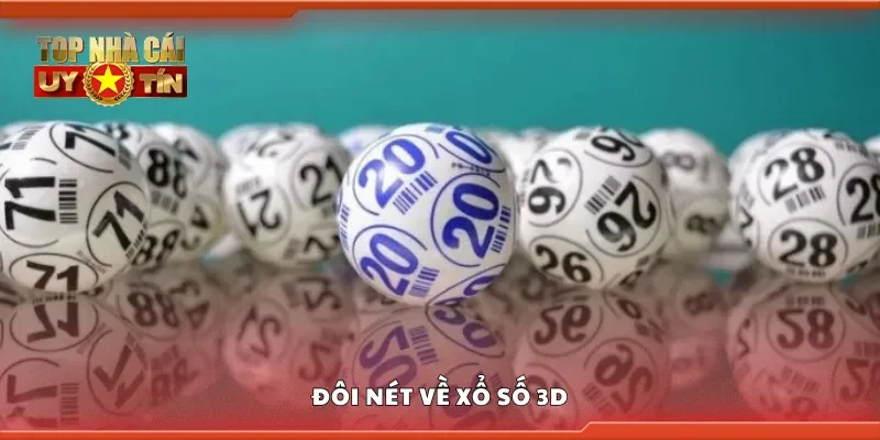 Đôi nét về xổ số 3D