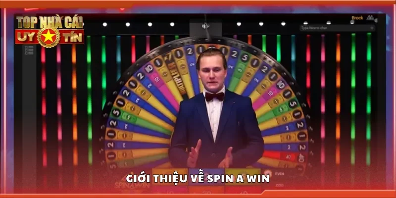 Giới thiệu về Spin a Win