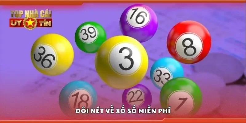 Đôi nét về xổ số miễn phí