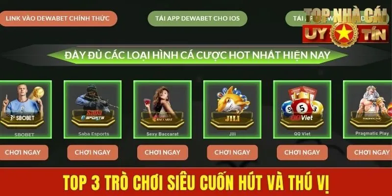 Top 3 trò chơi siêu cuốn hút và thú vị