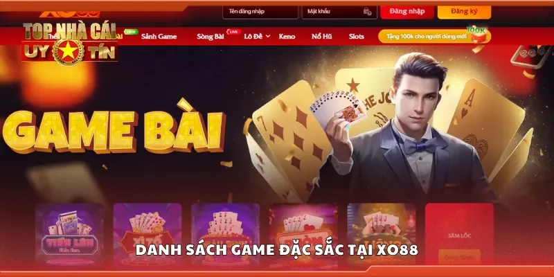 Danh sách game đặc sắc tại XO88