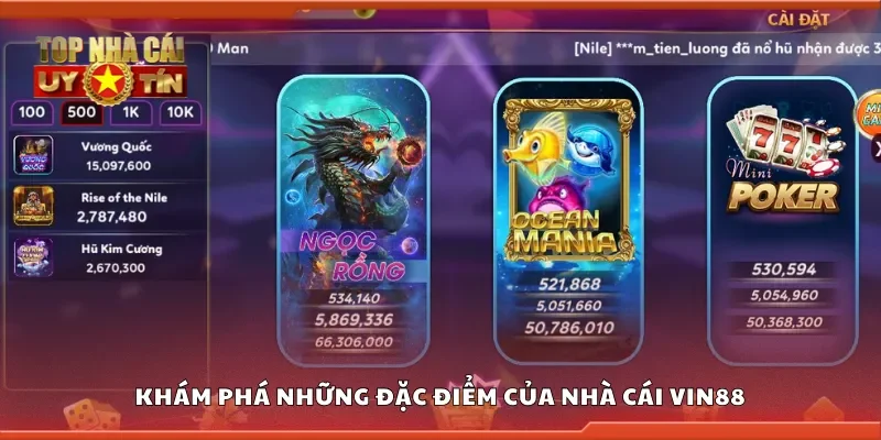 Khám phá những đặc điểm của nhà cái Vin88