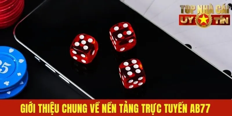 Giới thiệu chung về nền tảng trực tuyến Ab77