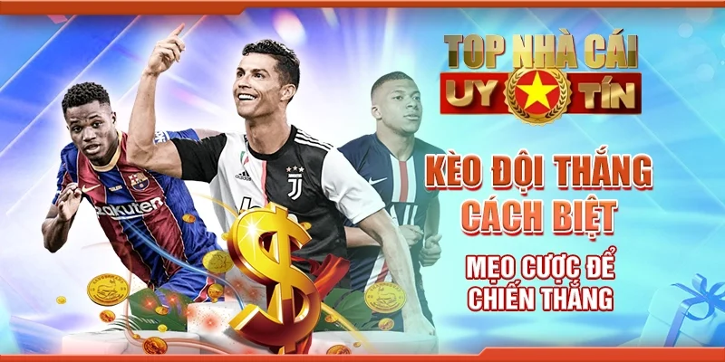 Kèo Đội Thắng Cách Biệt: Mẹo Cược Để Chiến Thắng Lớn