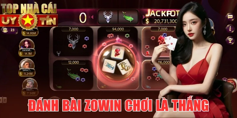 Chơi là thắng kiếm lời bất tận từ Zowin