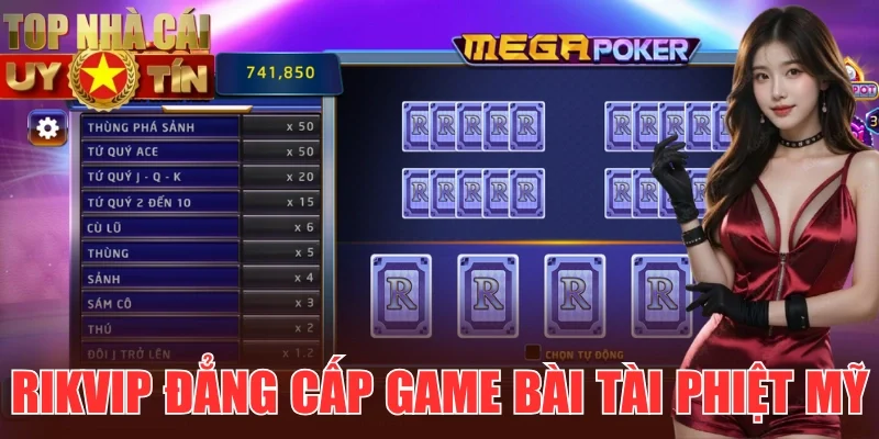 Đẳng cấp tài phiệt Mỹ tại trang bài Rikvip