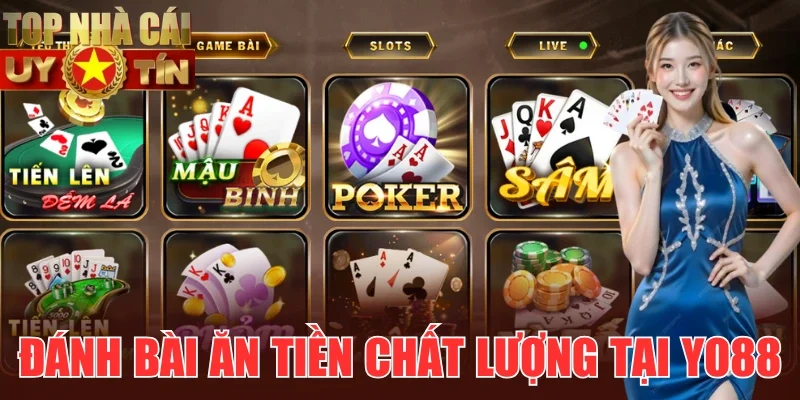 Đánh bài an toàn chất lượng tại sân chơi Yo88