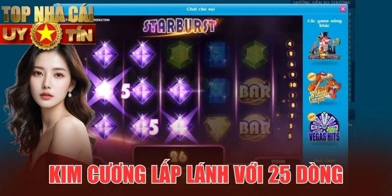 Kim cương nổ hũ đổi thưởng với 25 dòng hấp dẫn